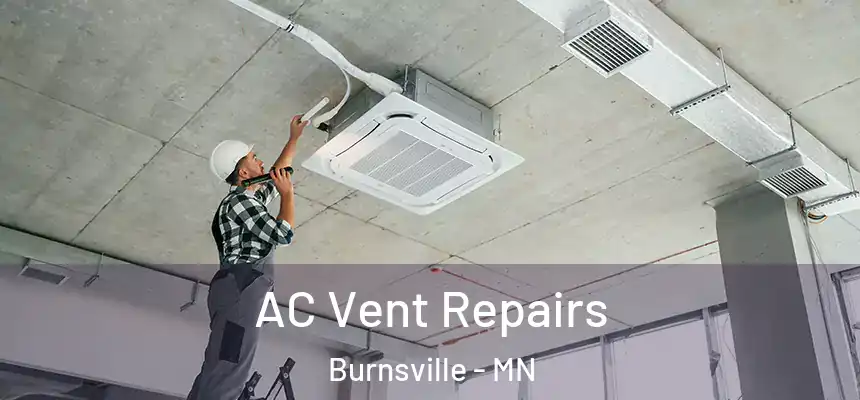 AC Vent Repairs Burnsville - MN