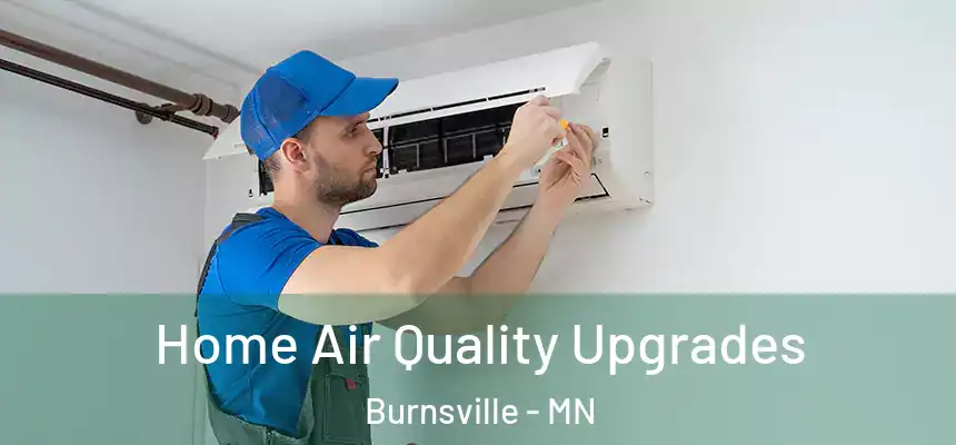  Home Air Quality Upgrades Burnsville - MN