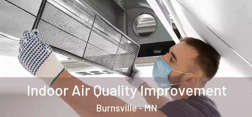  Indoor Air Quality Improvement Burnsville - MN